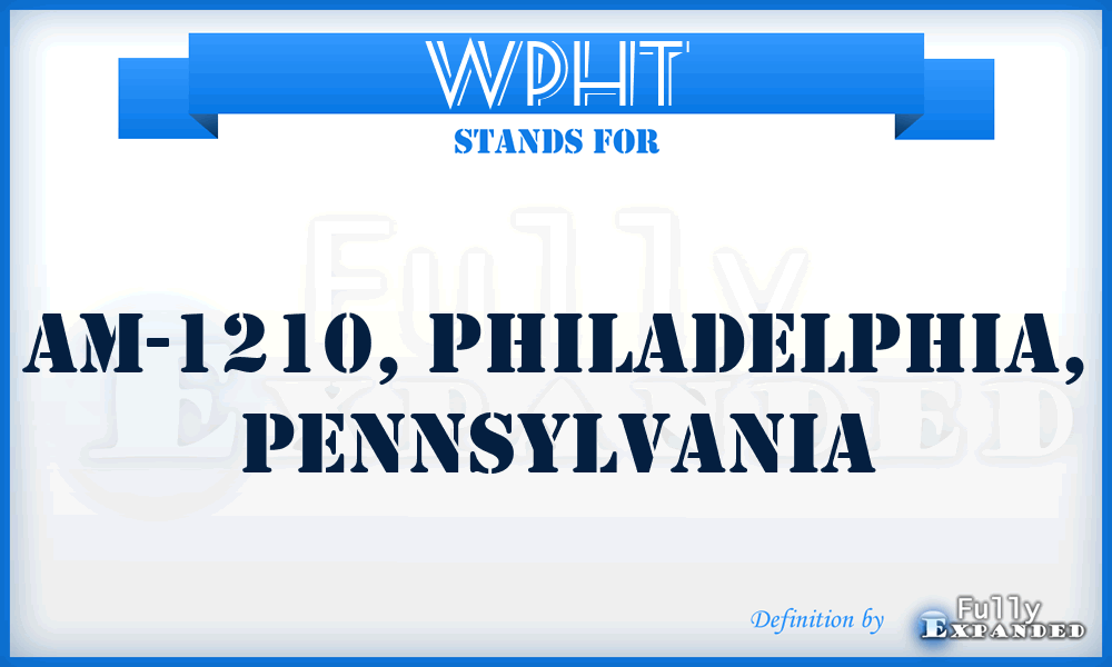 WPHT - AM-1210, Philadelphia, Pennsylvania