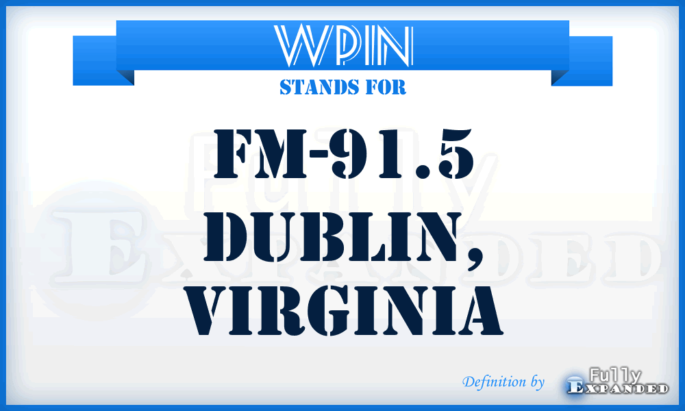 WPIN - FM-91.5 Dublin, Virginia