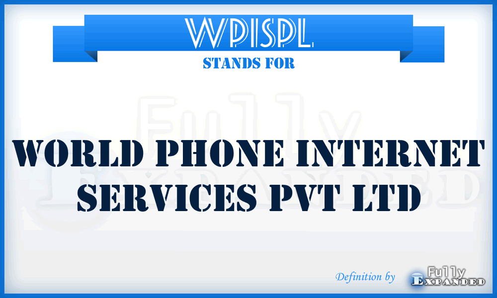WPISPL - World Phone Internet Services Pvt Ltd