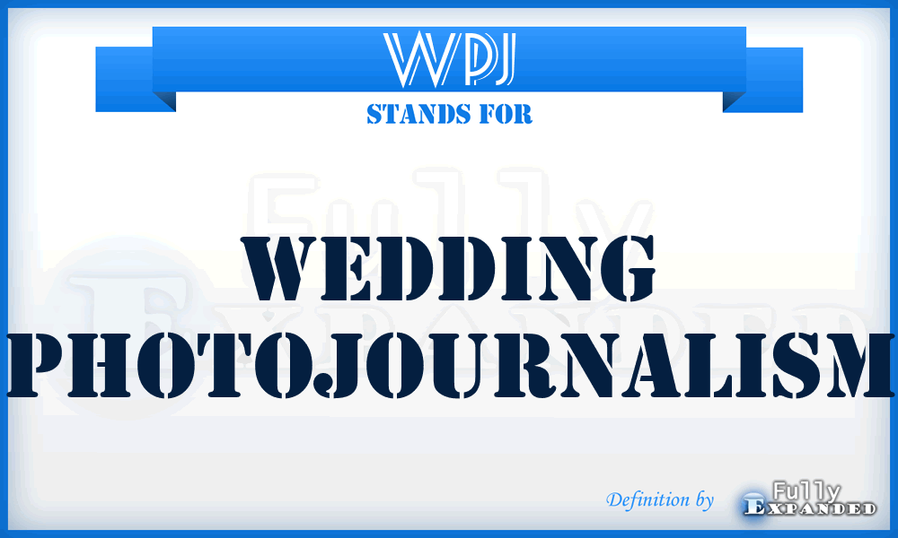 WPJ - Wedding PhotoJournalism