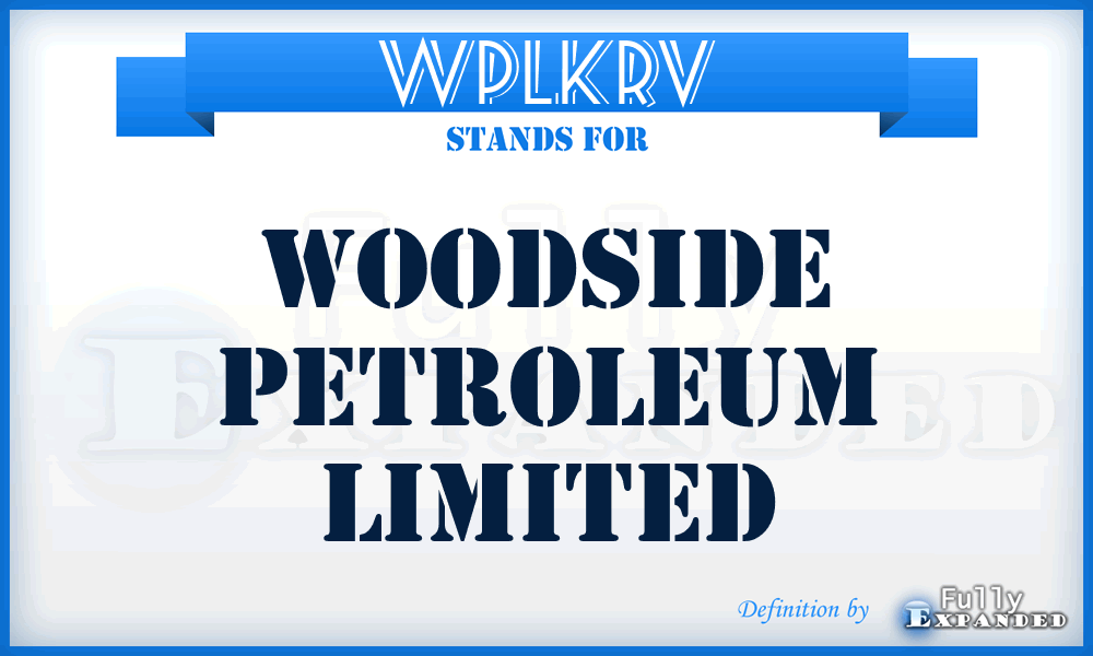 WPLKRV - Woodside Petroleum Limited