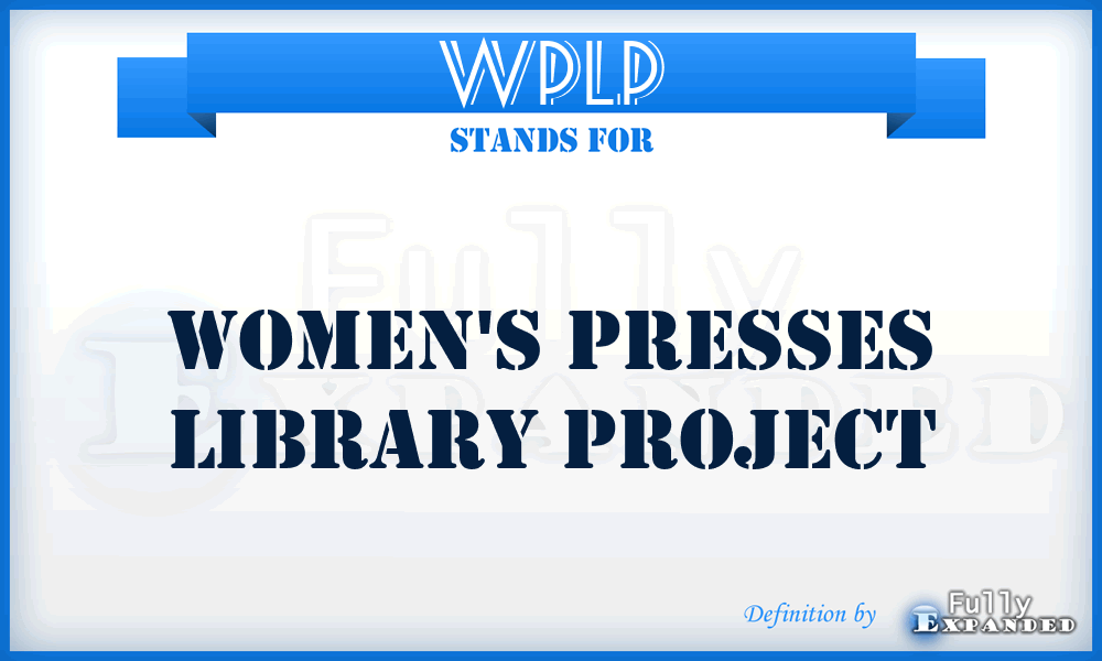 WPLP - Women's Presses Library Project