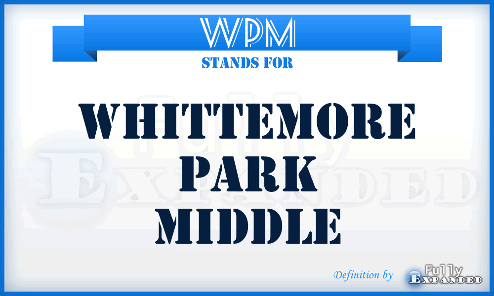 WPM - Whittemore Park Middle