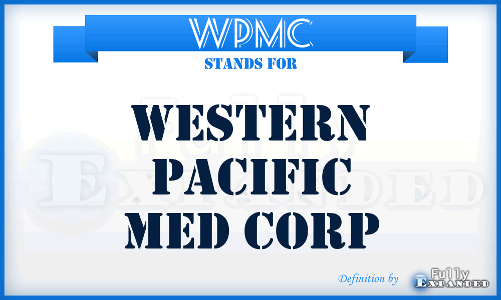 WPMC - Western Pacific Med Corp