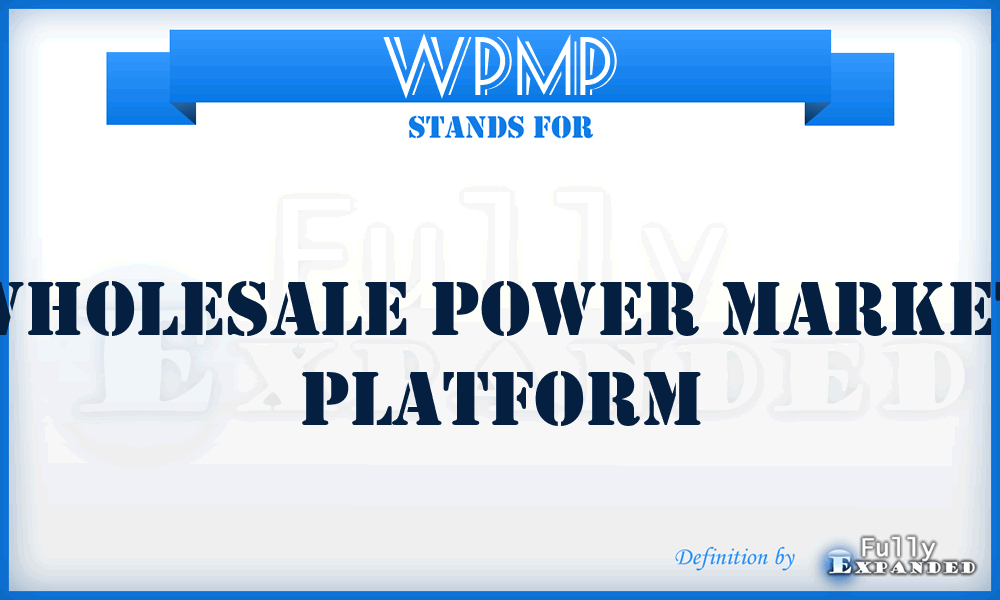 WPMP - Wholesale Power Market Platform