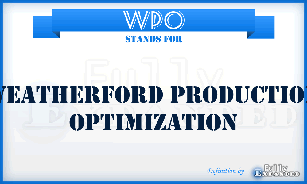 WPO - Weatherford Production Optimization
