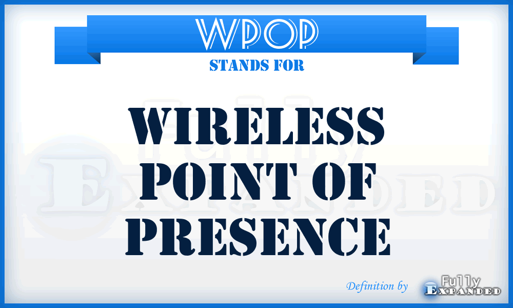 WPOP - Wireless Point Of Presence