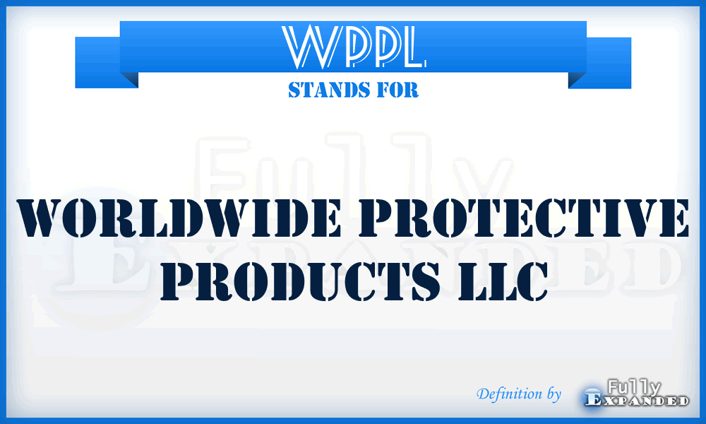 WPPL - Worldwide Protective Products LLC