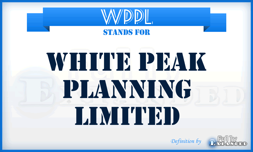 WPPL - White Peak Planning Limited