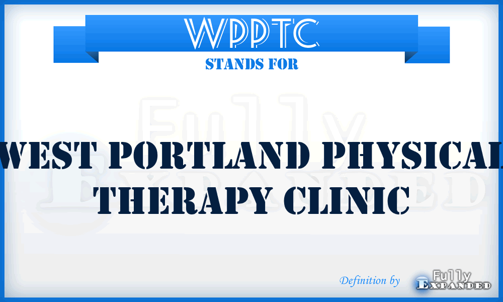 WPPTC - West Portland Physical Therapy Clinic