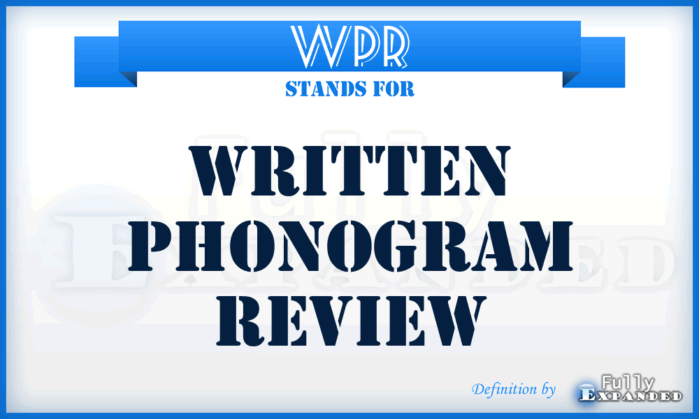 WPR - Written Phonogram Review