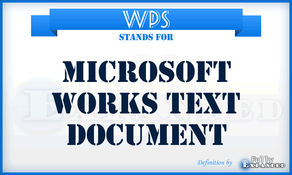 WPS - MicroSoft Works Text document