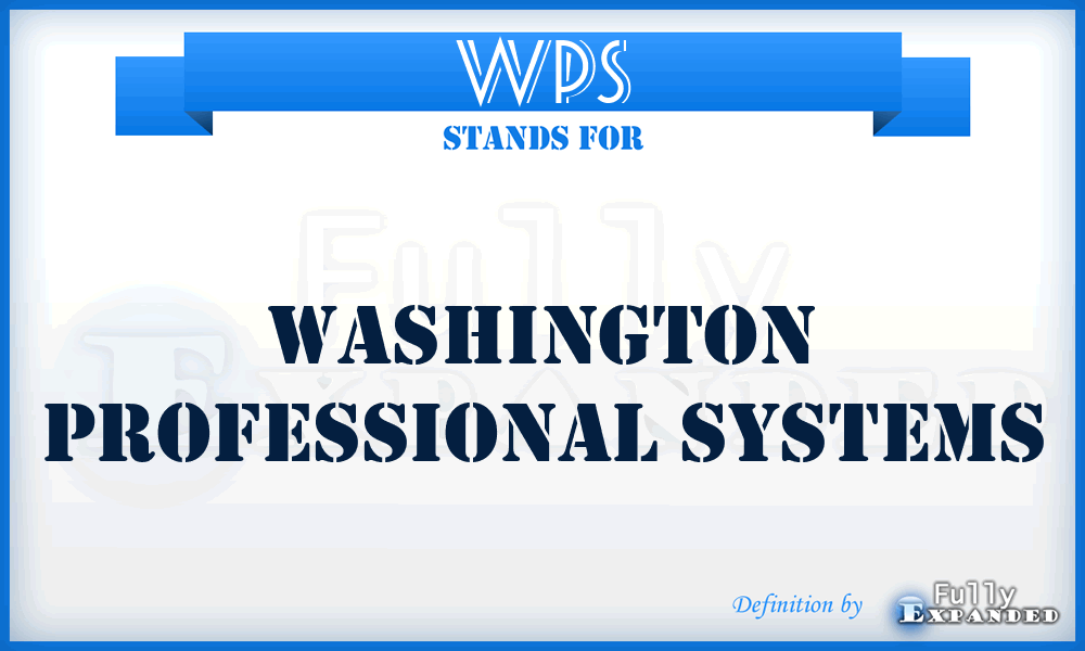 WPS - Washington Professional Systems