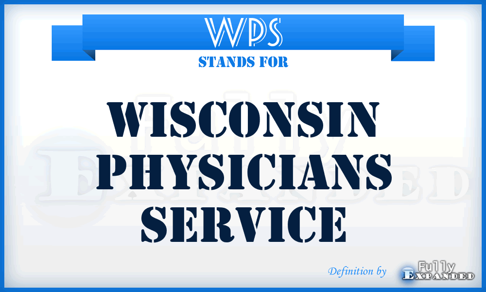 WPS - Wisconsin Physicians Service