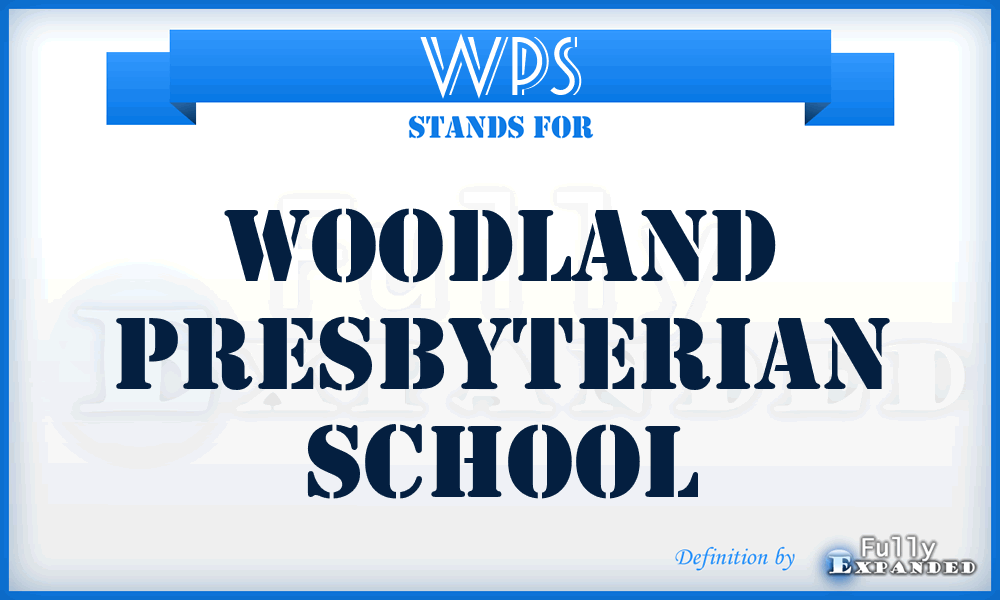 WPS - Woodland Presbyterian School