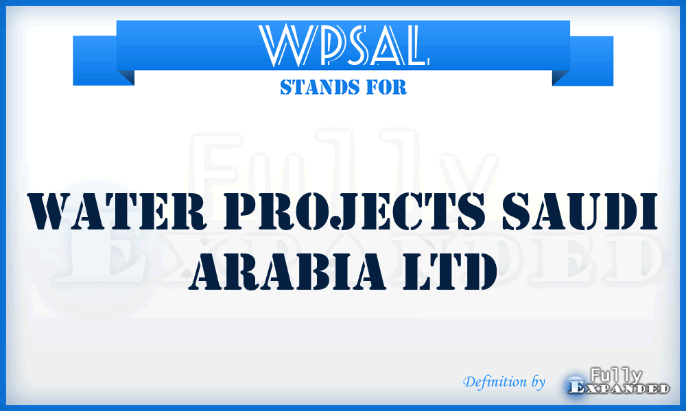 WPSAL - Water Projects Saudi Arabia Ltd
