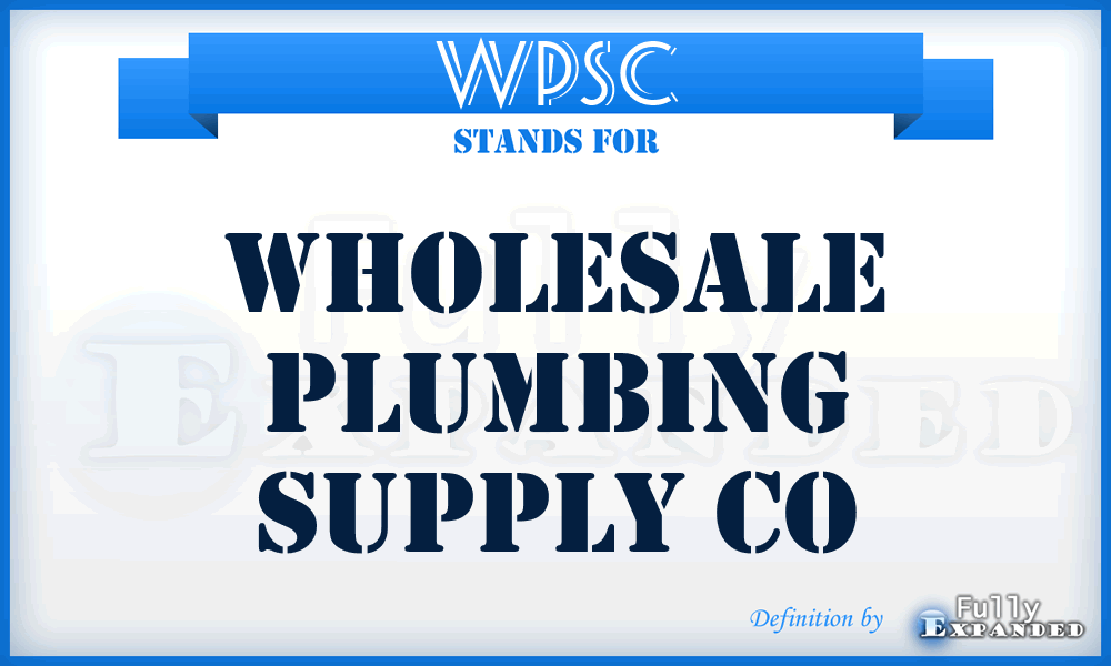 WPSC - Wholesale Plumbing Supply Co