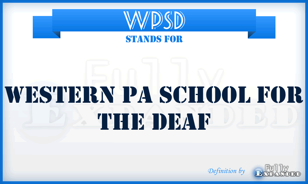 WPSD - Western Pa School for the Deaf