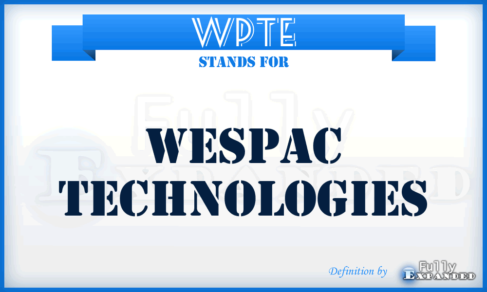 WPTE - WesPac Technologies