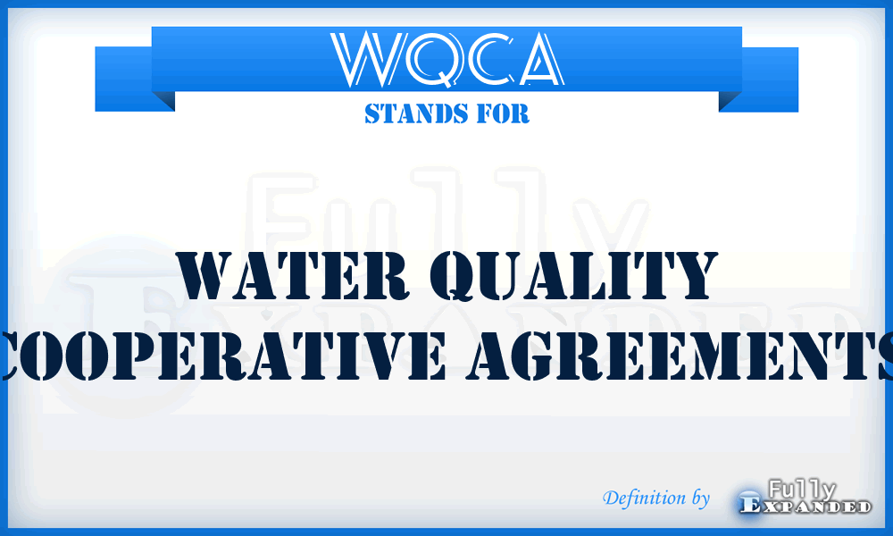 WQCA - Water Quality Cooperative Agreements