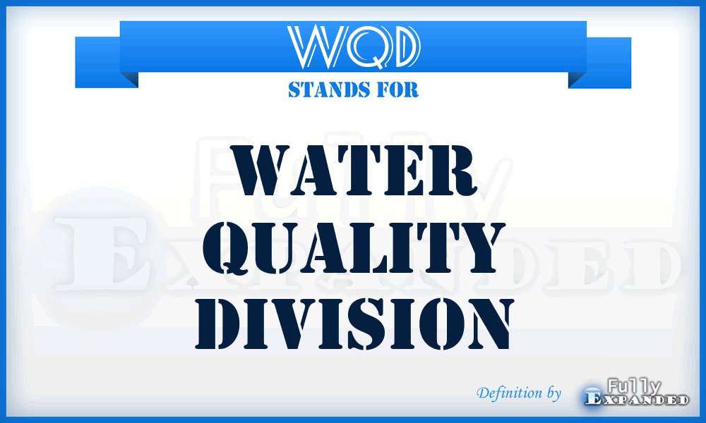 WQD - Water Quality Division