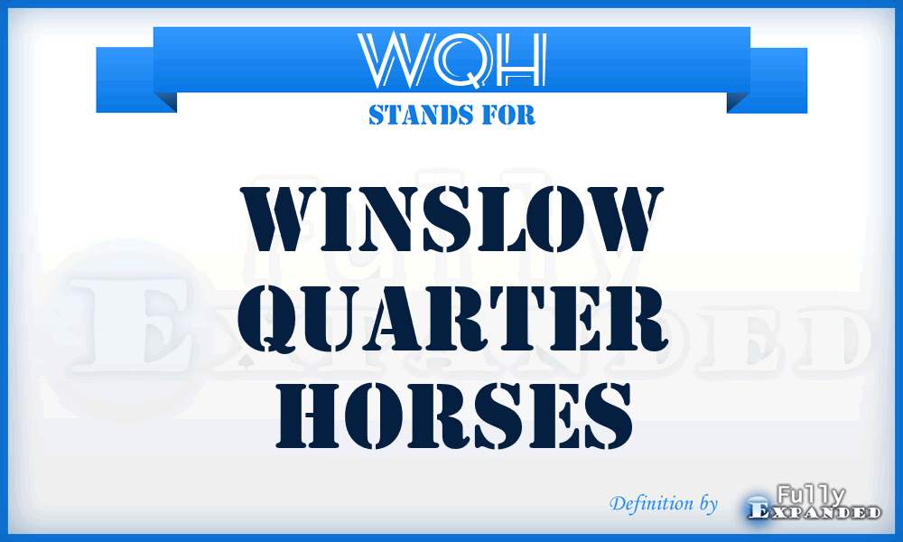 WQH - Winslow Quarter Horses
