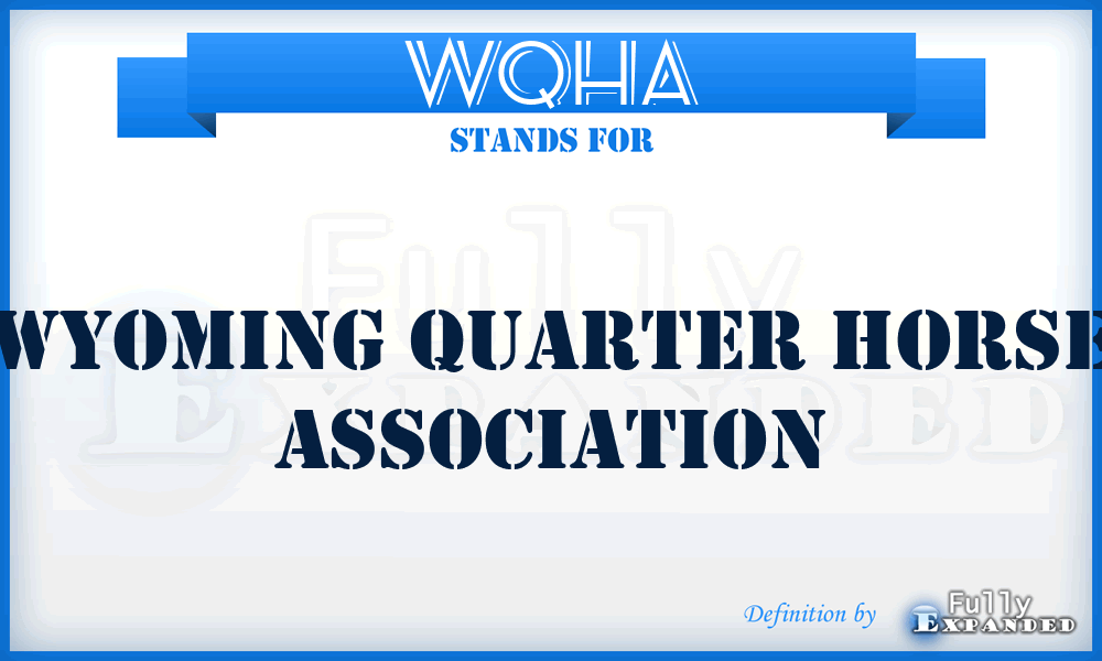 WQHA - Wyoming Quarter Horse Association