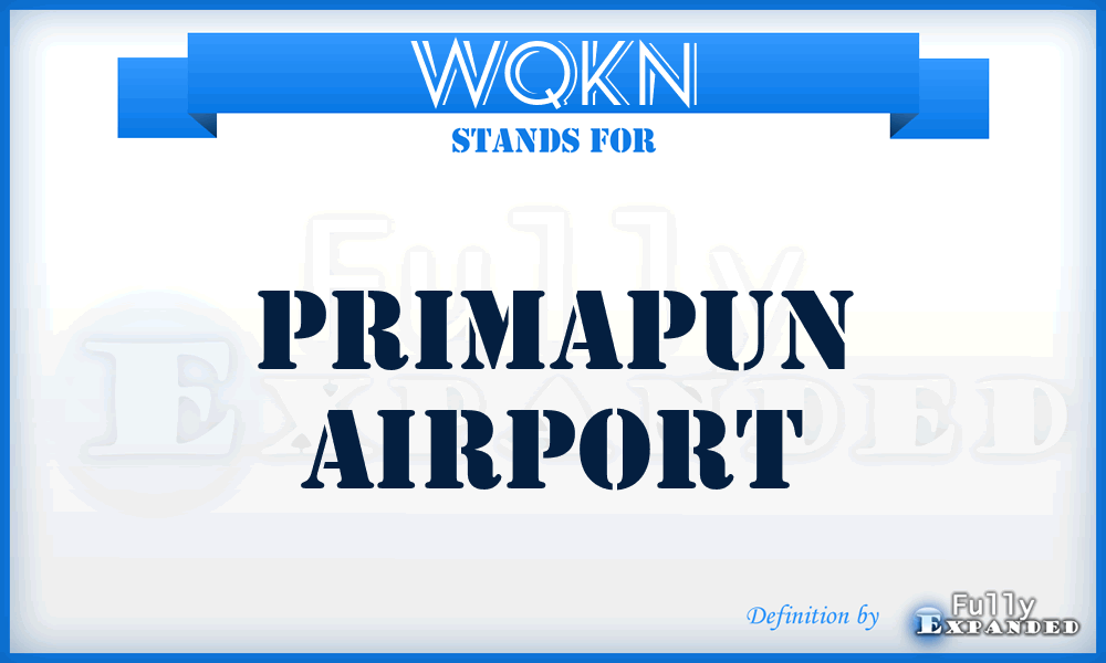 WQKN - Primapun airport
