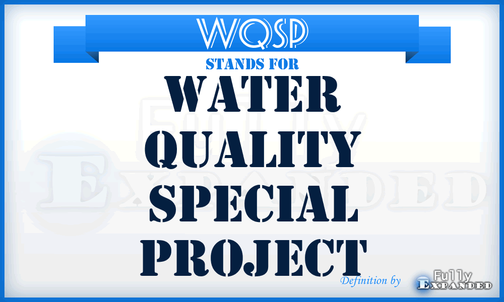 WQSP - Water Quality Special Project