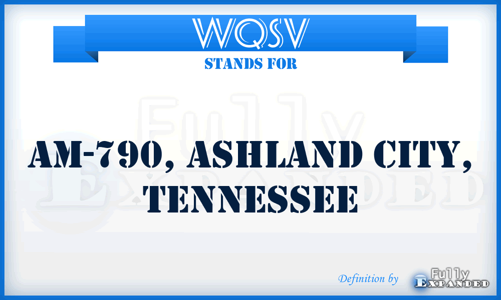 WQSV - AM-790, Ashland City, Tennessee