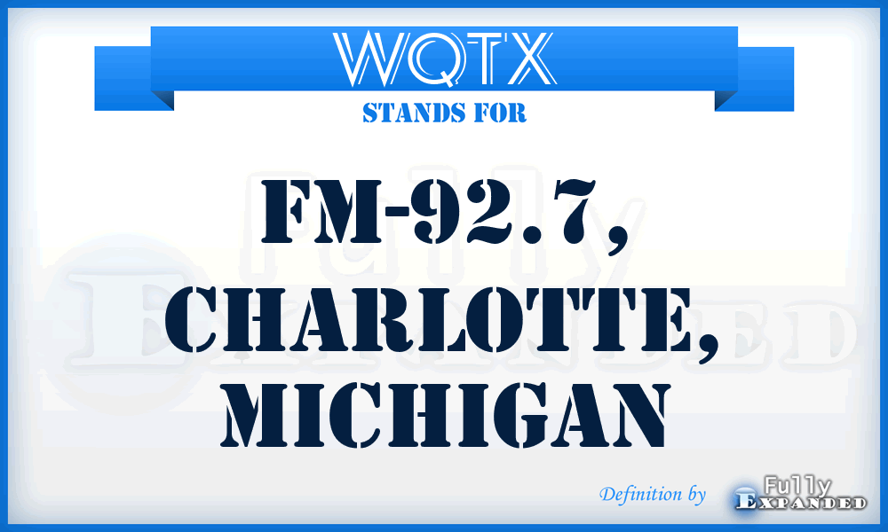 WQTX - FM-92.7, Charlotte, Michigan