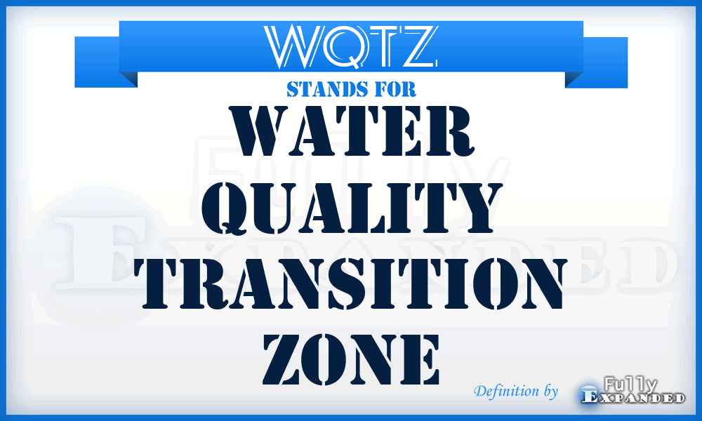 WQTZ - Water Quality Transition Zone