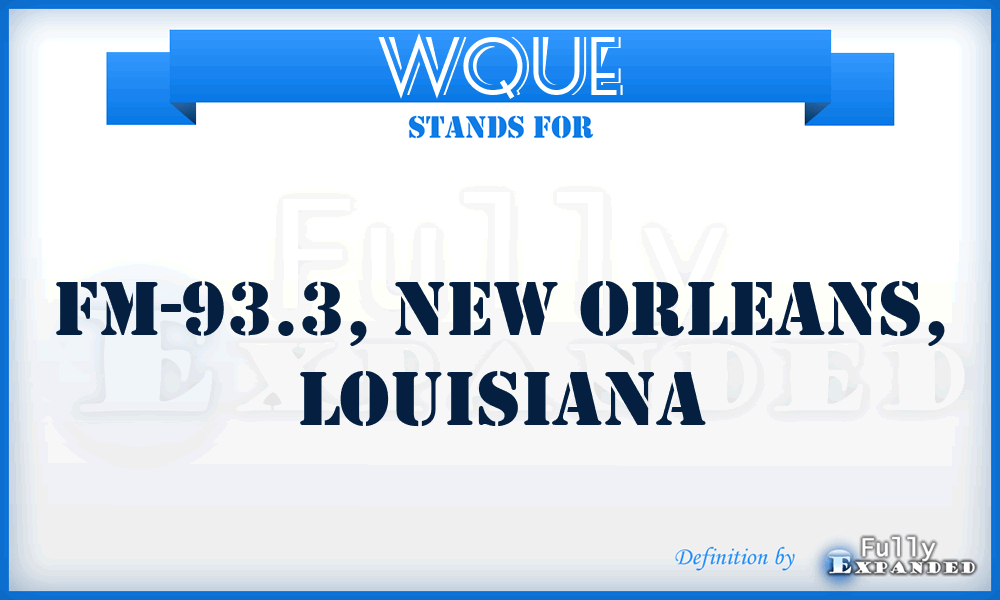 WQUE - FM-93.3, New Orleans, Louisiana