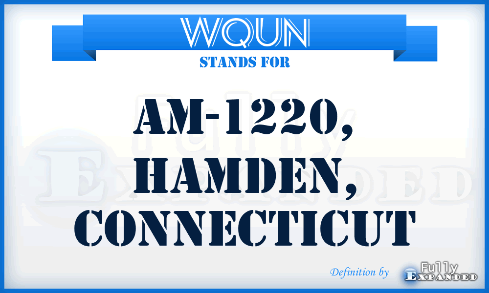 WQUN - AM-1220, Hamden, Connecticut