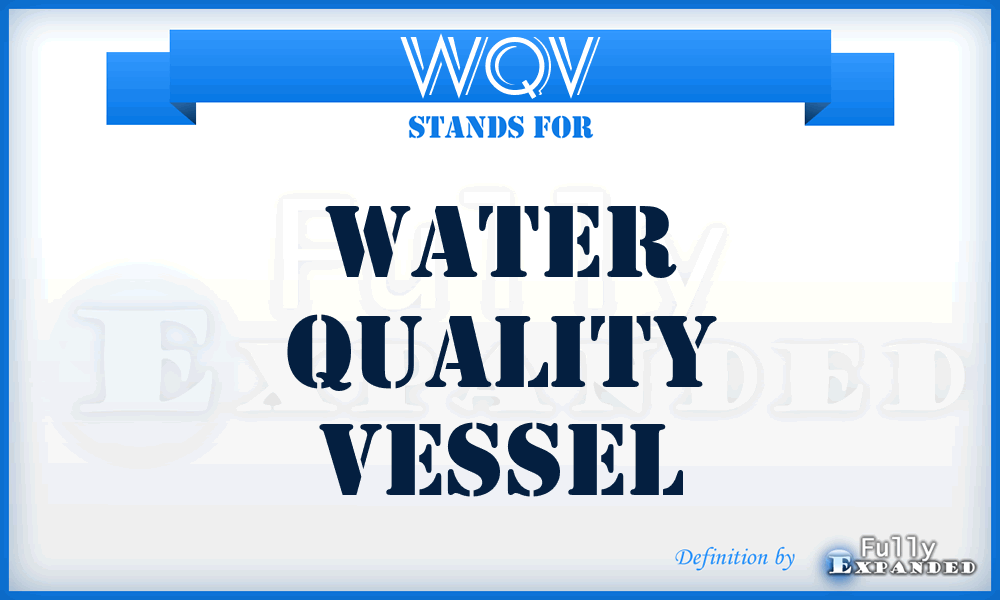 WQV - Water Quality Vessel