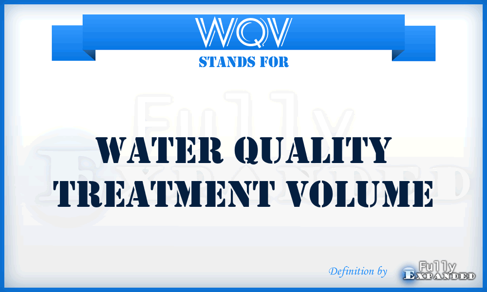 WQV - Water Quality treatment Volume