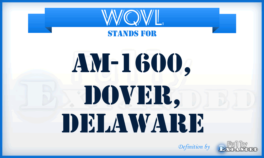 WQVL - AM-1600, Dover, Delaware