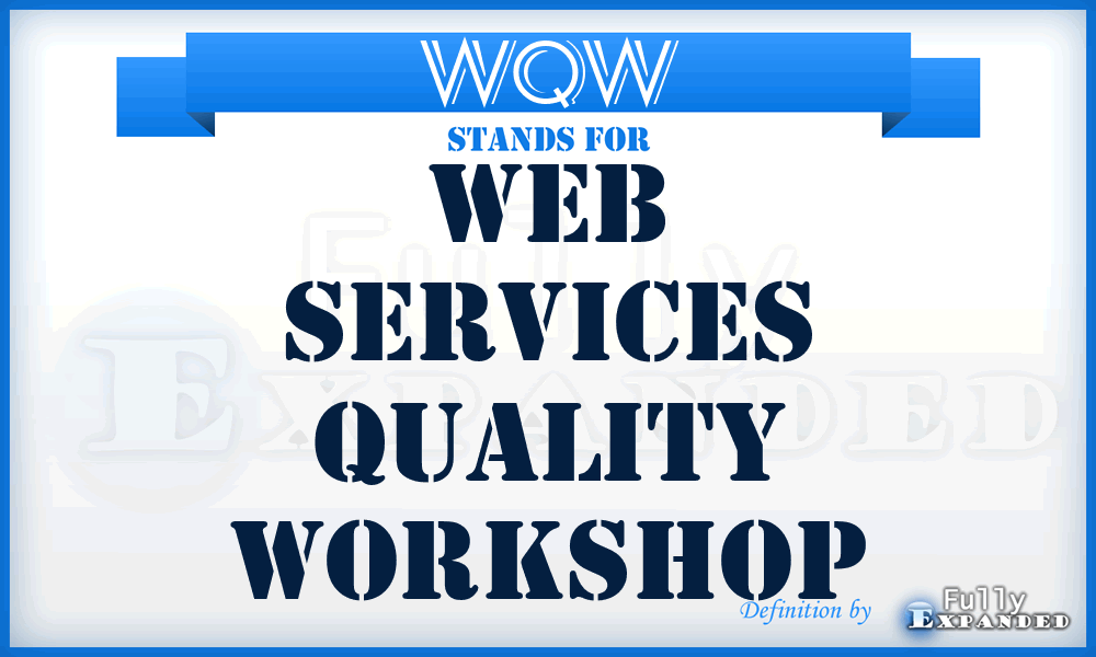 WQW - Web Services Quality Workshop
