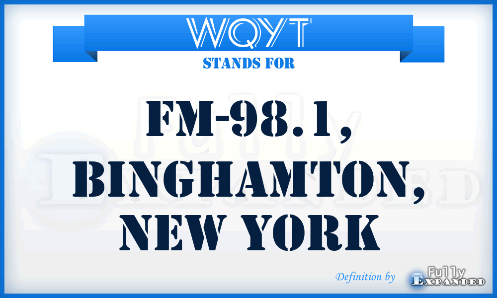 WQYT - FM-98.1, Binghamton, New York