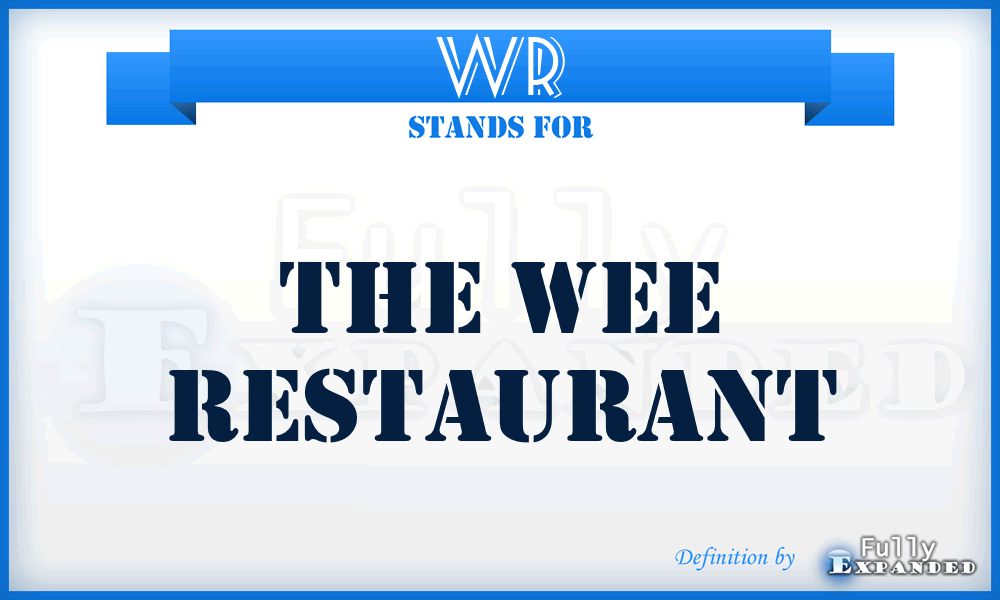 WR - The Wee Restaurant