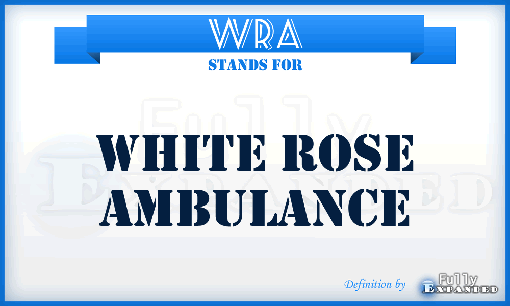 WRA - White Rose Ambulance