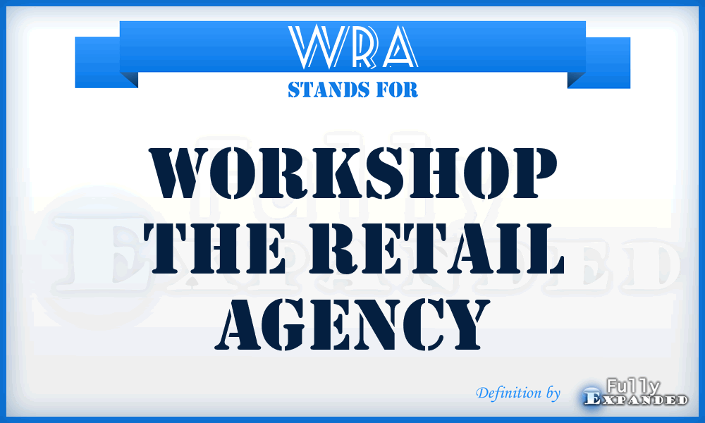 WRA - Workshop the Retail Agency