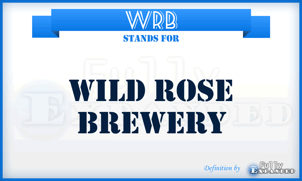 WRB - Wild Rose Brewery
