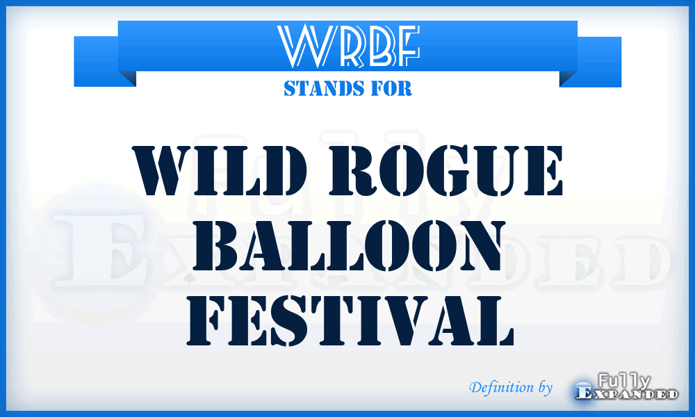 WRBF - Wild Rogue Balloon Festival