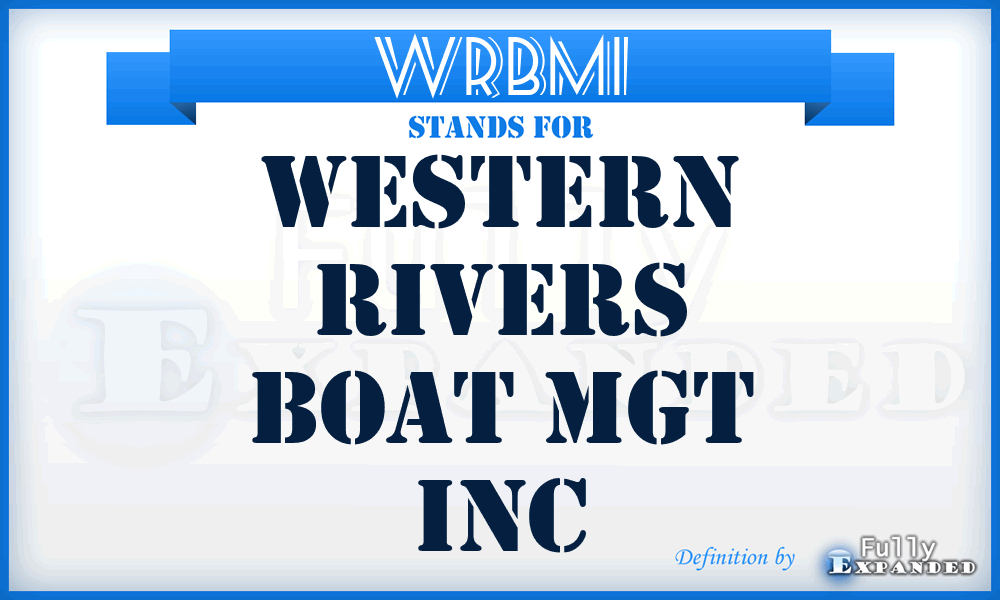WRBMI - Western Rivers Boat Mgt Inc