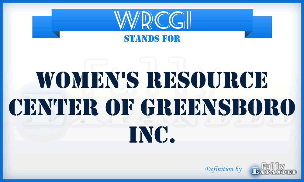 WRCGI - Women's Resource Center of Greensboro Inc.