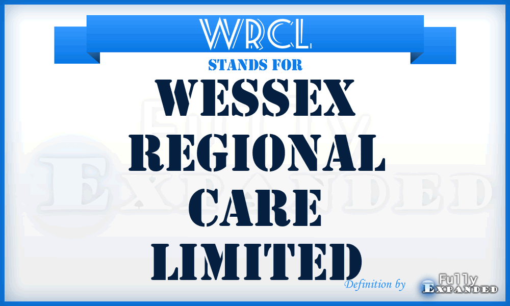 WRCL - Wessex Regional Care Limited