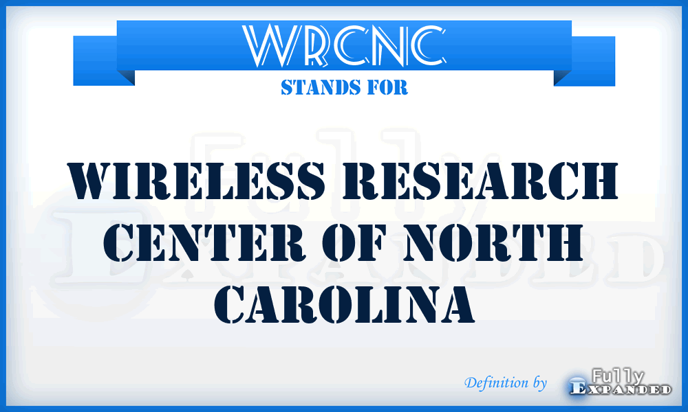 WRCNC - Wireless Research Center of North Carolina