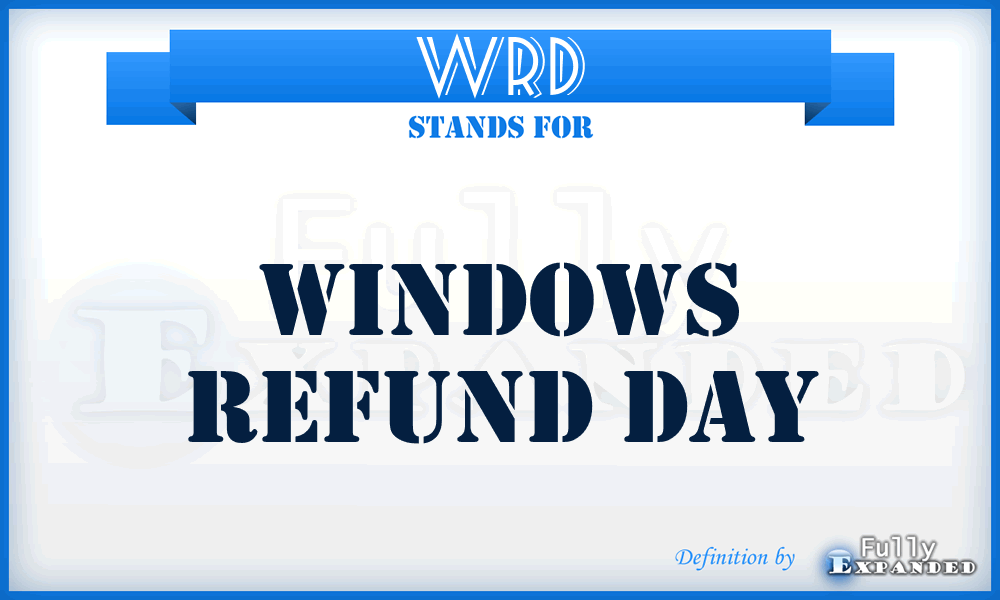 WRD - Windows Refund Day