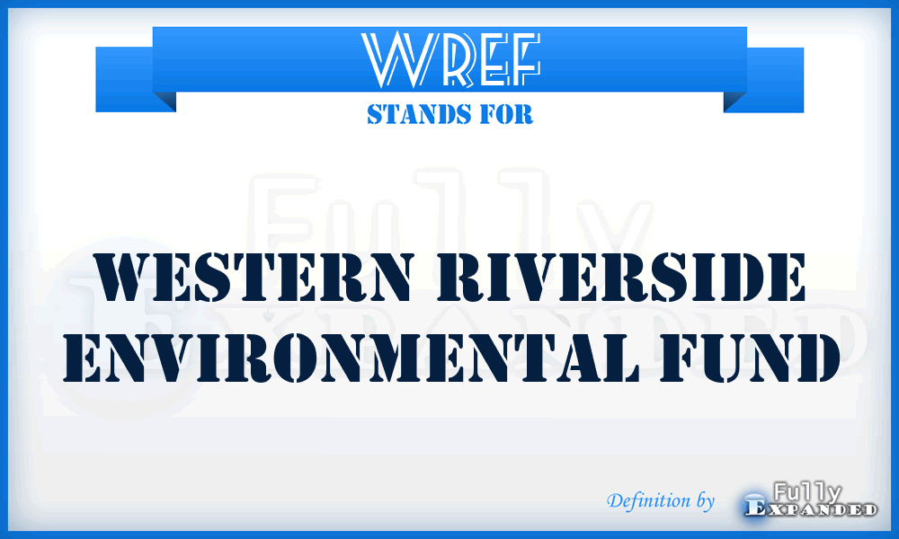 WREF - Western Riverside Environmental Fund